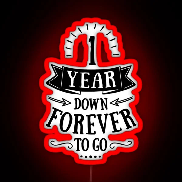 One Year Down Forever To Go Anniversary Couple Led Gadget Cases And Other Gifts RGB Neon Sign