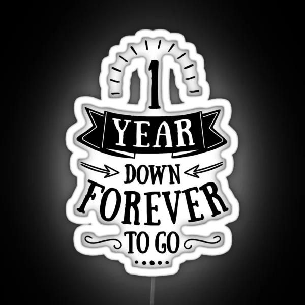 One Year Down Forever To Go Anniversary Couple Led Gadget Cases And Other Gifts RGB Neon Sign