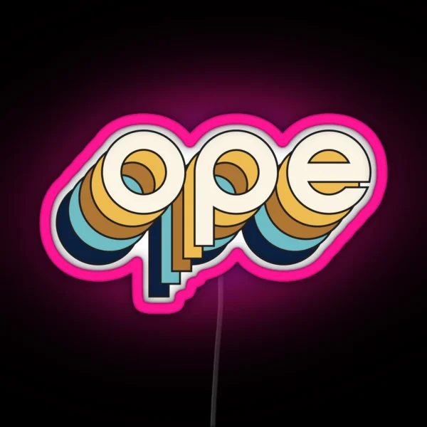 Ope Au Naturel RGB Neon Sign