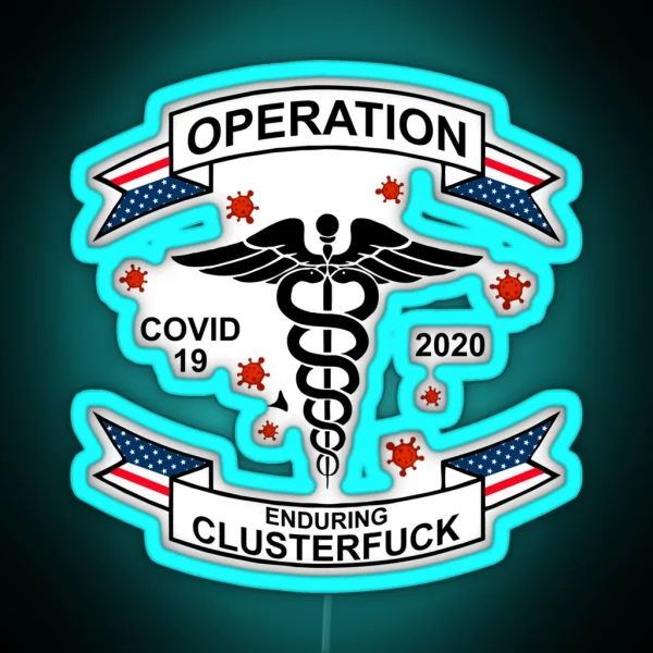 Operation Enduring Clusterfuck Led RGB Neon Sign