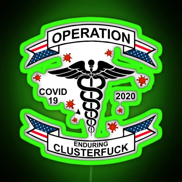 Operation Enduring Clusterfuck Led RGB Neon Sign