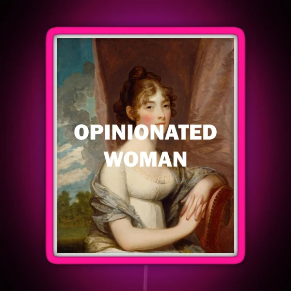 OPINIONATED WOMAN RGB Neon Sign