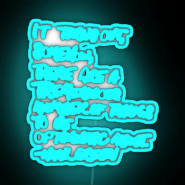 Optimism Hank Green Quote RGB Neon Sign