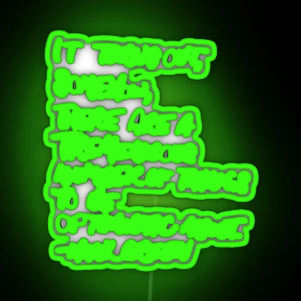 Optimism Hank Green Quote RGB Neon Sign