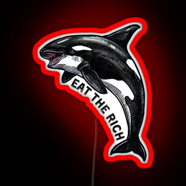 Orca Eat The Rich RGB Neon Sign
