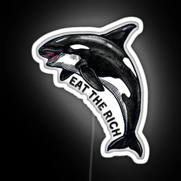 Orca Eat The Rich RGB Neon Sign
