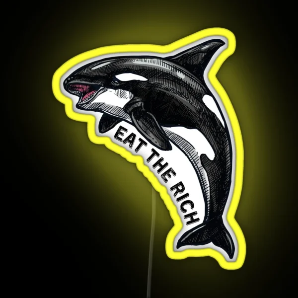 Orca Eat The Rich RGB Neon Sign