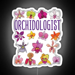 Orchidologist Orchid Lover Love Orchids RGB Neon Sign