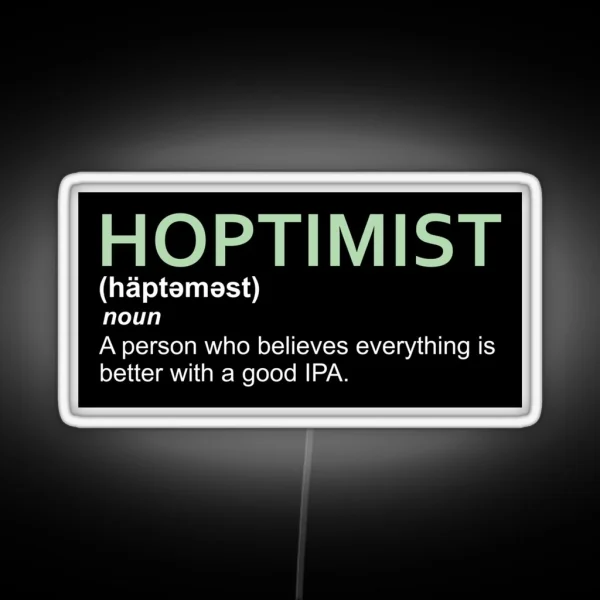 Original HOPTIMIST Definition IPA Led RGB Neon Sign