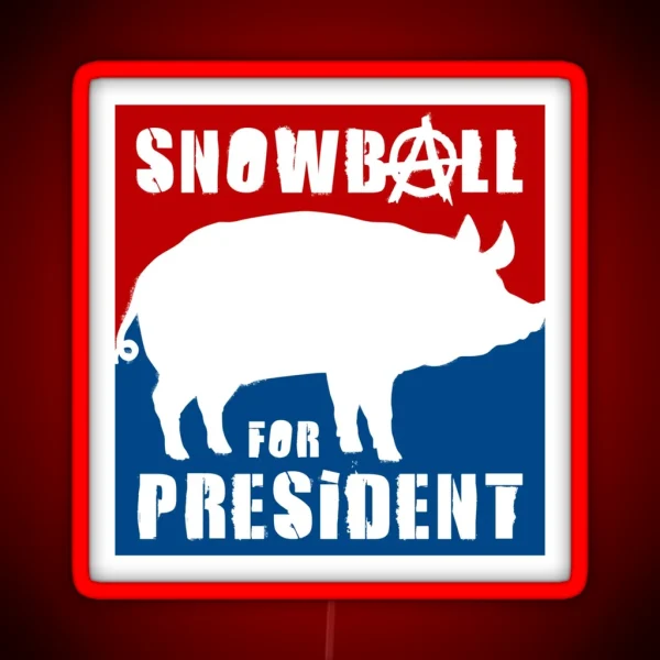 Orwell Animal Farm Snowball For President RGB Neon Sign