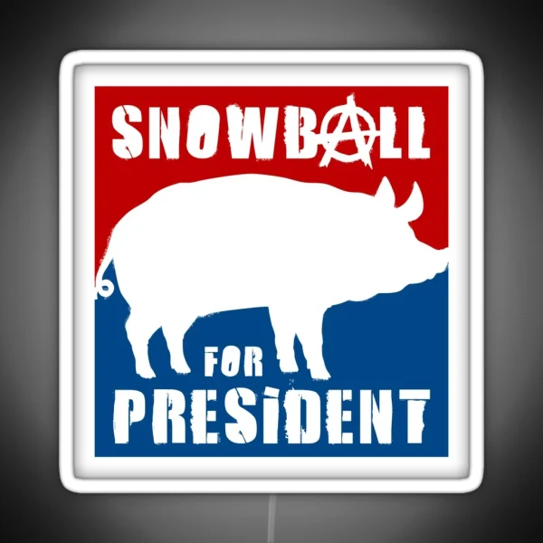 Orwell Animal Farm Snowball For President RGB Neon Sign