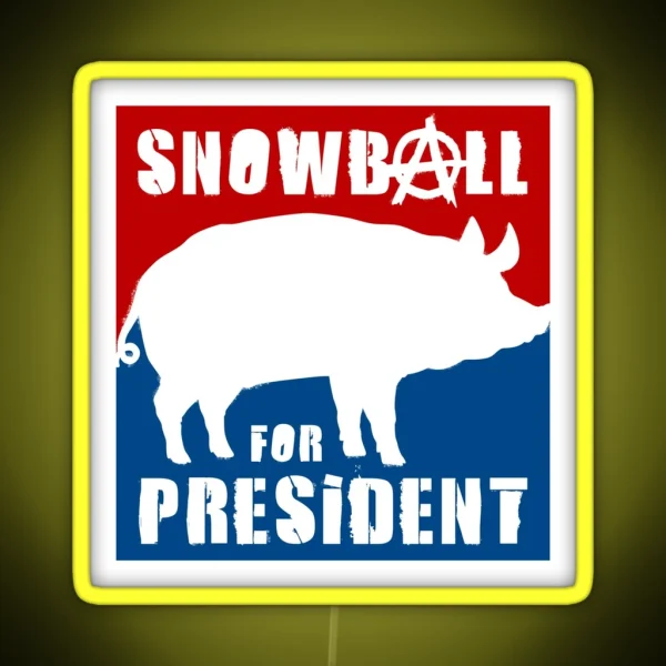 Orwell Animal Farm Snowball For President RGB Neon Sign
