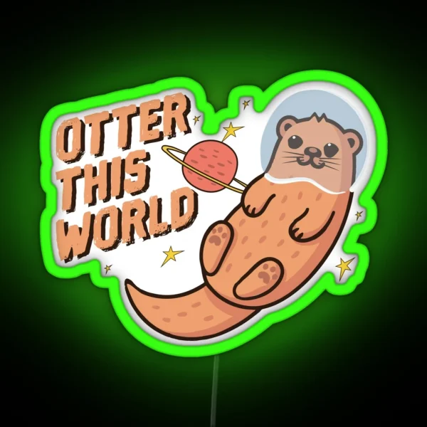 Otter This World RGB Neon Sign