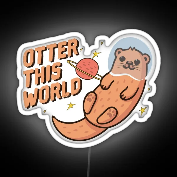 Otter This World RGB Neon Sign