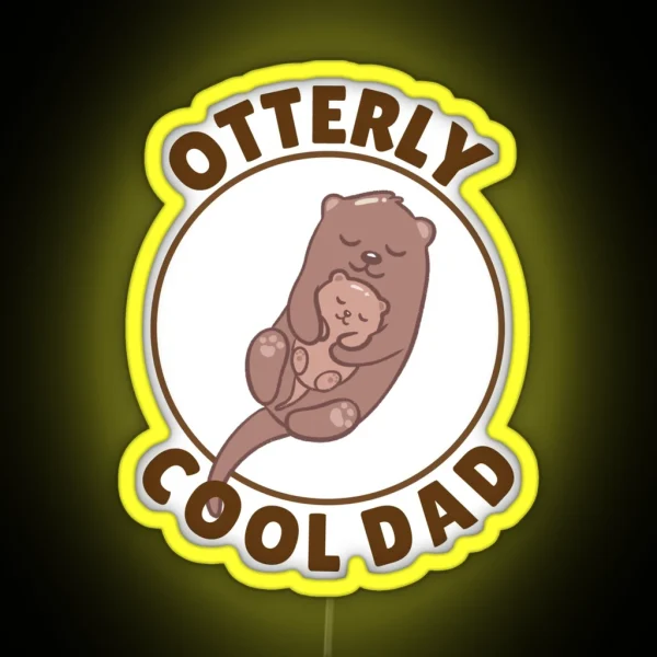 Otterly Cool Dad Pun RGB Neon Sign