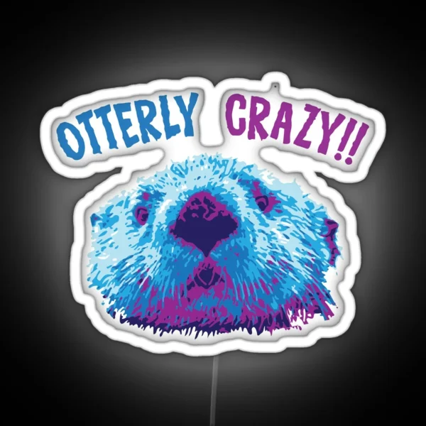 Otterly Crazy RGB Neon Sign