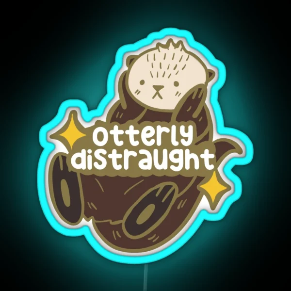 Otterly Distraught Otter Pun RGB Neon Sign