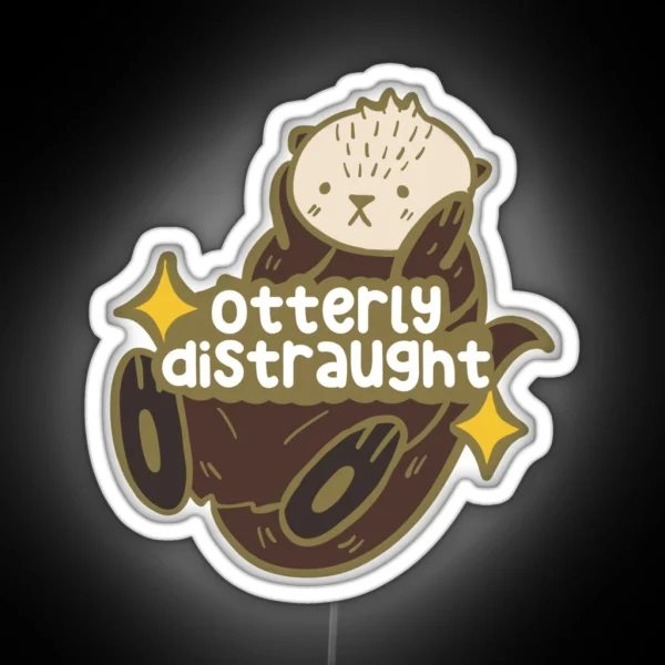 Otterly Distraught Otter Pun RGB Neon Sign