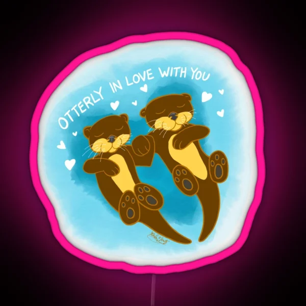 Otterly In Love With You RGB Neon Sign