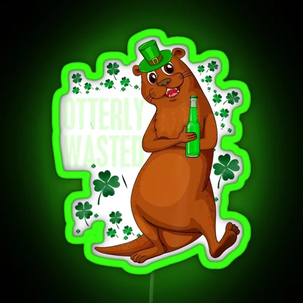 Otterly Wasted Otter St Patrick S Day RGB Neon Sign