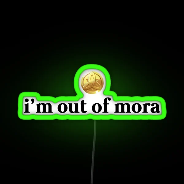 Out Of Mora RGB Neon Sign