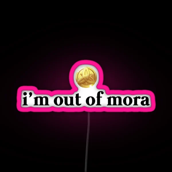 Out Of Mora RGB Neon Sign