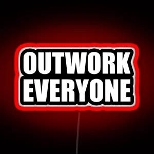 Outwork Everyone Gym Motivational Quote RGB Neon Sign