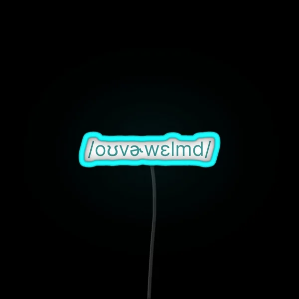 Overwhelmed In Phonetics IPA Teal RGB Neon Sign