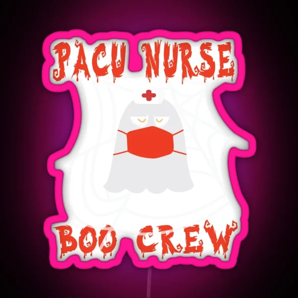 Pacu Nurse Boo Crew RGB Neon Sign