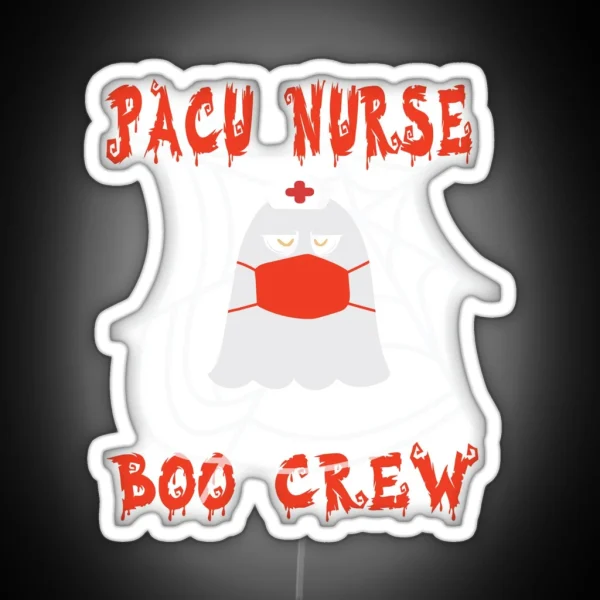 Pacu Nurse Boo Crew RGB Neon Sign