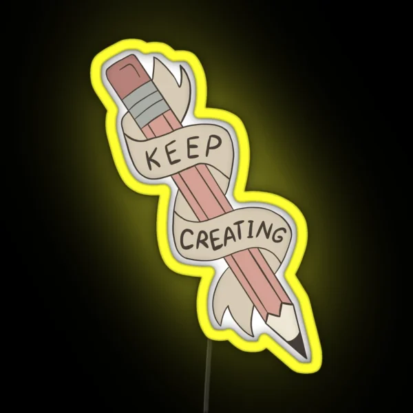 Pale Pink Keep Creating RGB Neon Sign