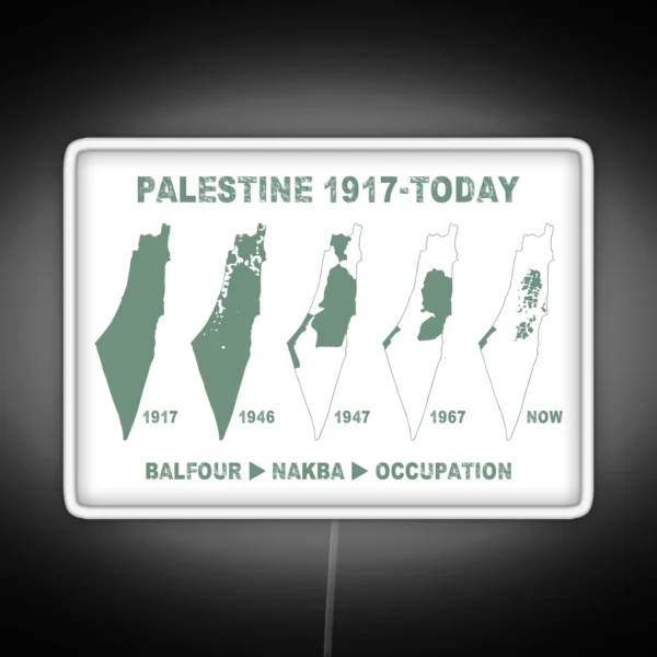 Palestine Map Land Stealing Since 1917 RGB Neon Sign