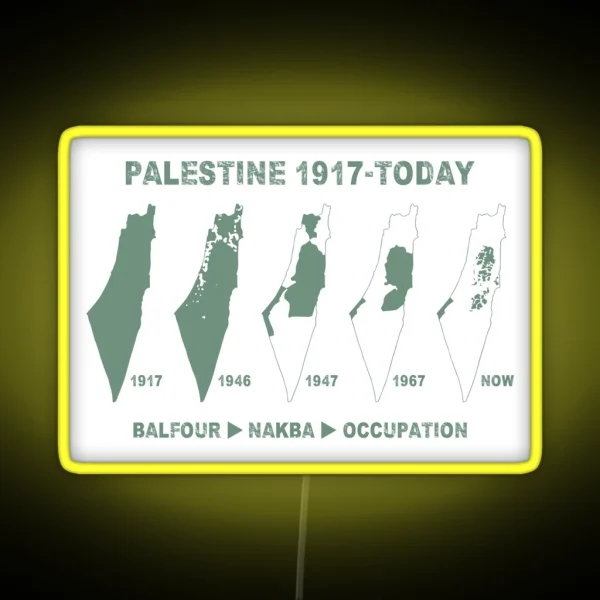 Palestine Map Land Stealing Since 1917 RGB Neon Sign
