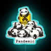 Pandemic panda pun with cute social distancing reminder in neon.