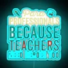 Paraprofessional appreciation gift for teachers and educators with humor included.