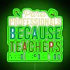 Neon Paraprofessional Sign - Giving Unsung Heroes Their Shining Moment