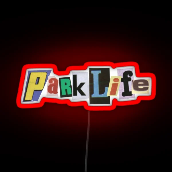 Parklife RGB Neon Sign