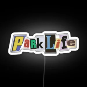 Parklife RGB Neon Sign