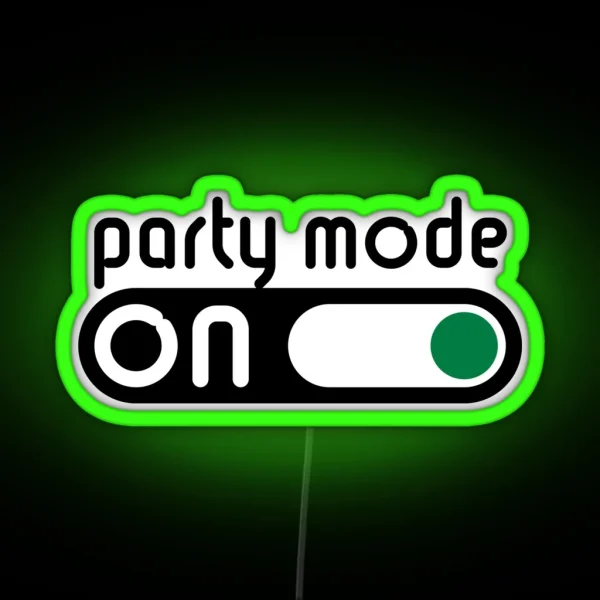 Party Mode On Partying Switch On POS RGB Neon Sign