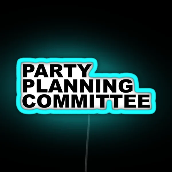 Party Planning Committee RGB Neon Sign