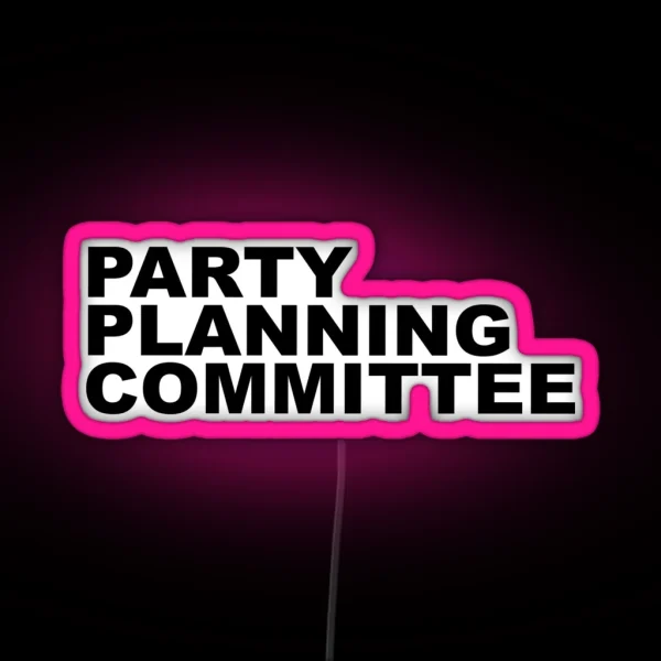 Party Planning Committee RGB Neon Sign