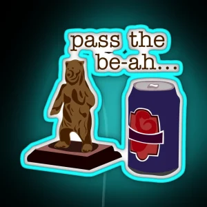 Pass The Be Ah The Lager Be Ah RGB Neon Sign