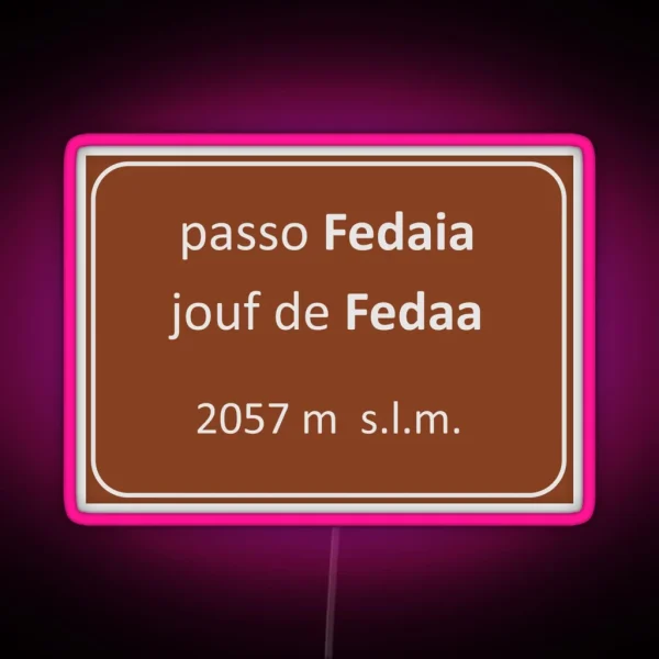 Passo Fedaia Road Plate Dolomiti Switzerland RGB Neon Sign