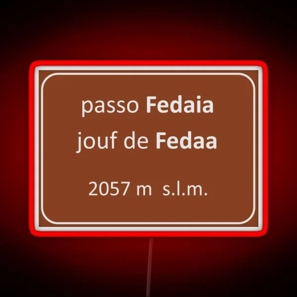 Passo Fedaia Road Plate Dolomiti Switzerland RGB Neon Sign