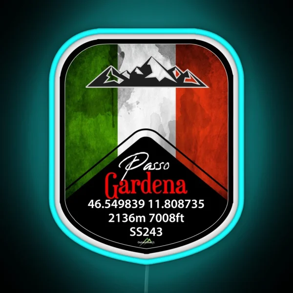 Passo Gardena Dolomites Italy Led And Led RGB Neon Sign