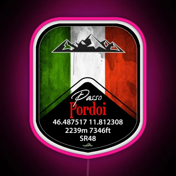 Passo Pordoi Dolomites Italy Led And Led RGB Neon Sign