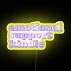 Soft Pastel Purple Emotional Support Quote Kindle Sign with Neon Accents