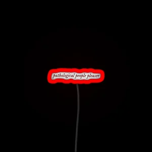 Pathological People Pleaser RGB Neon Sign