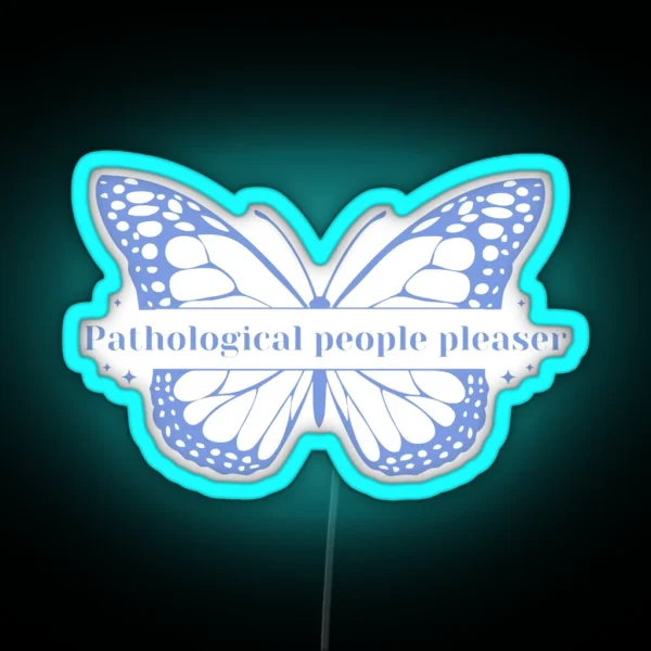Pathological People Pleaser RGB Neon Sign