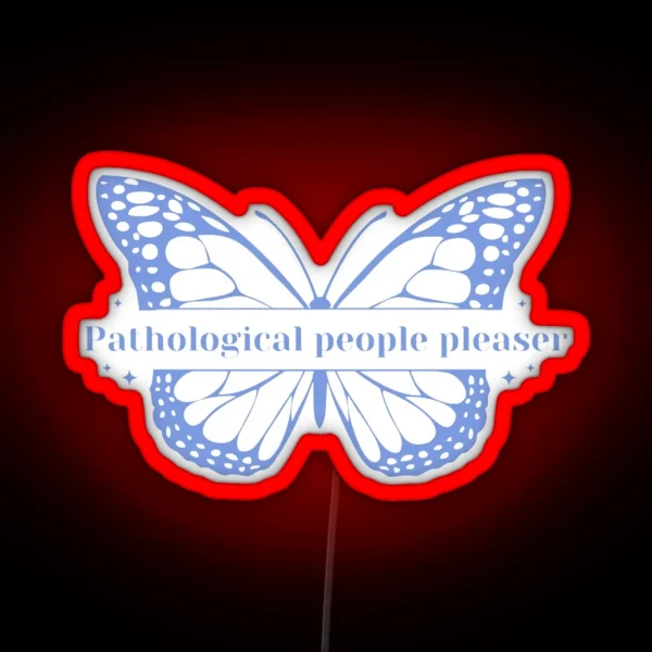 Pathological People Pleaser RGB Neon Sign